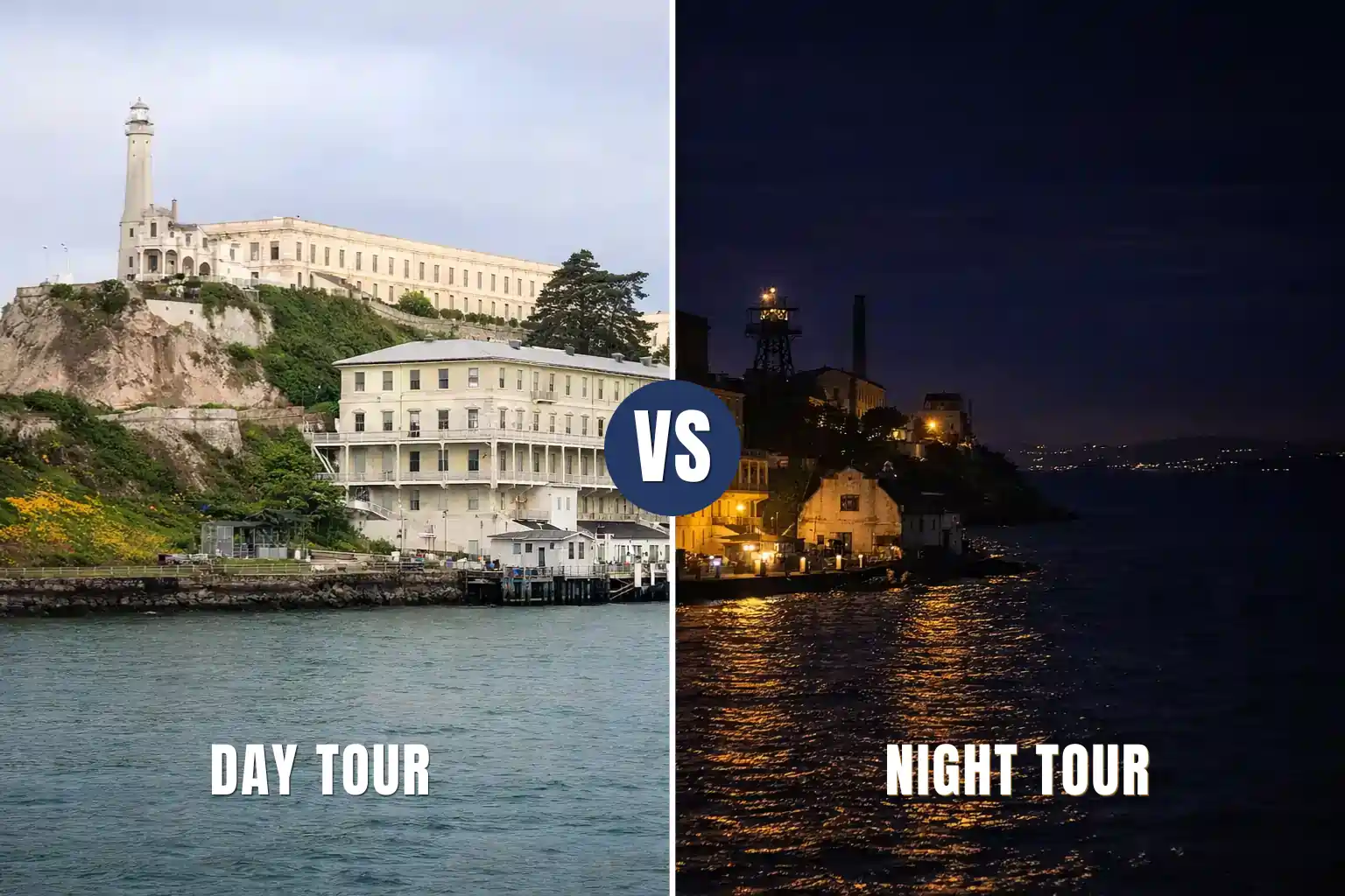 Day Tour vs Night Tour